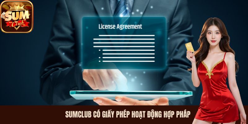 Sumclub có giấy phép hoạt động hợp pháp